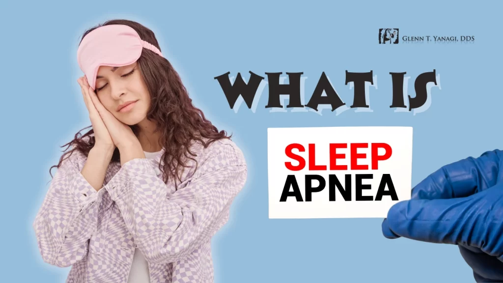 What is Sleep Apnea - in Irvine, CA