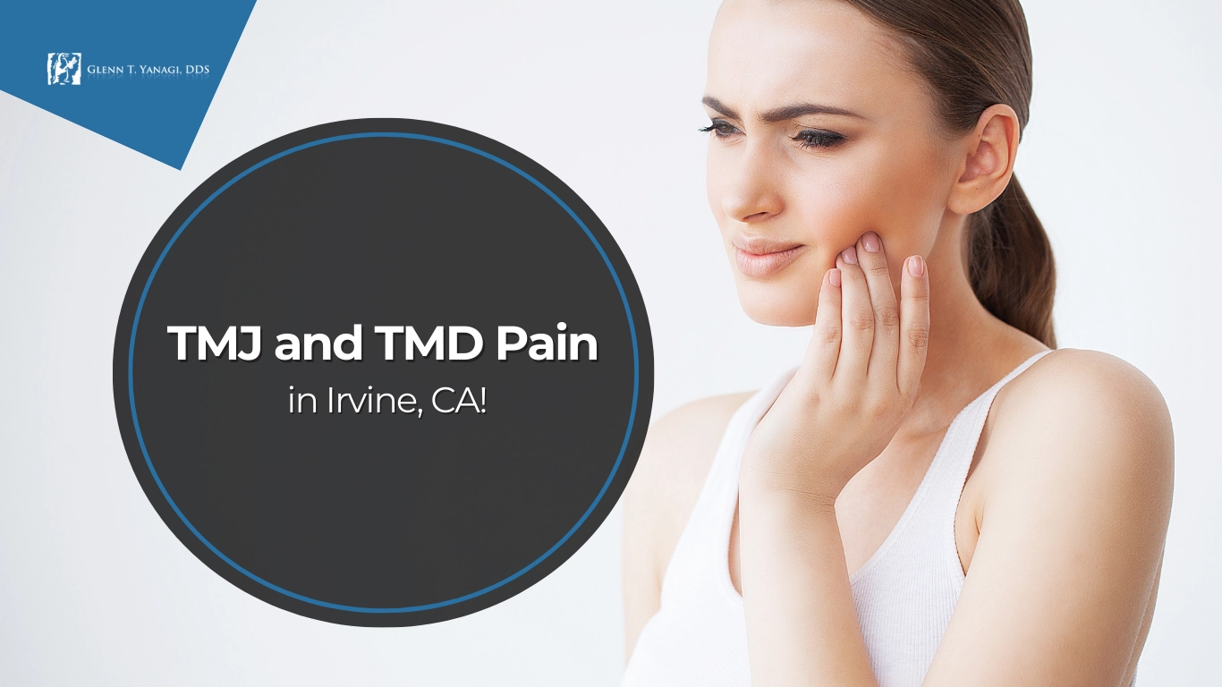 Say Goodbye to Jaw Pain | TMD Treatment in Irvine, CA