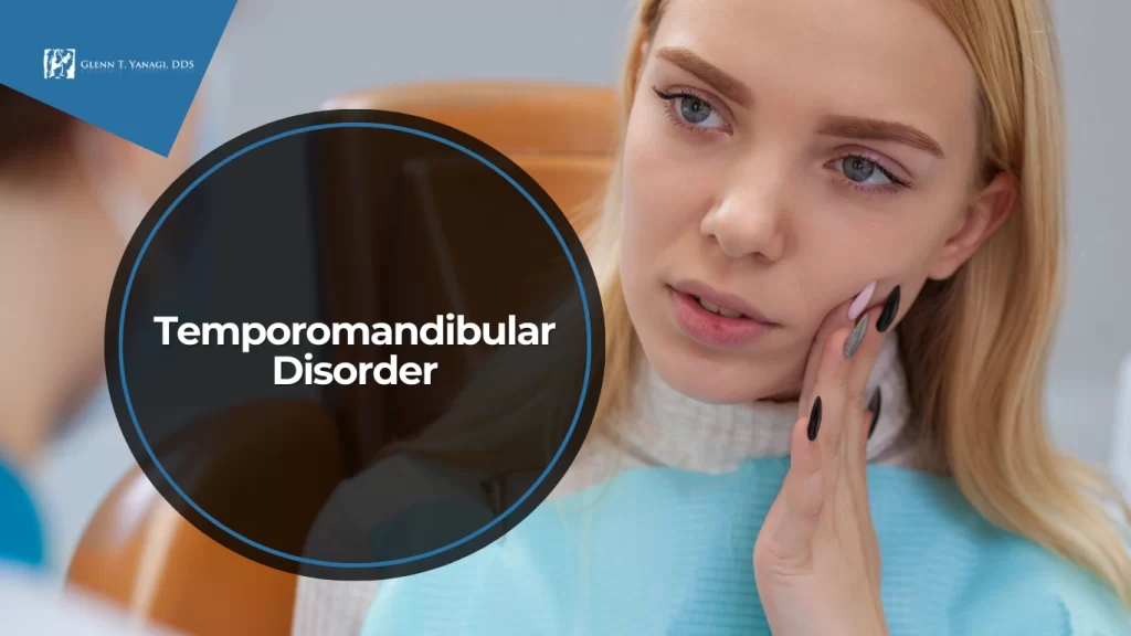 Temporomandibular Disorder in Irvine, CA
